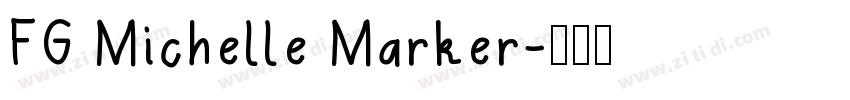 FG Michelle Marker字体转换